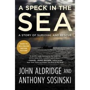 A Speck in the Sea - by  John Aldridge & Anthony Sosinski (Paperback) - 1 of 1