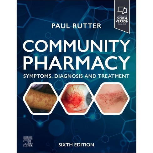 Community Pharmacy: Symptoms, Diagnosis and Treatment - 6th Edition by  Paul Rutter (Paperback) - image 1 of 1