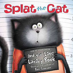 Splat the Cat and the Late Library Book -  (Splat the Cat) by Cari Meister (Paperback)