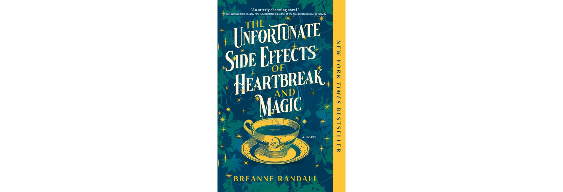 The Unfortunate Side Effects of Heartbreak and Magic - by  Breanne Randall (Paperback)
