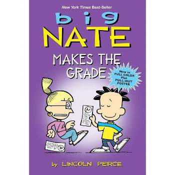 Big Nate Makes the Grade ( Big Nate) (Original) (Mixed media product) by Lincoln Peirce