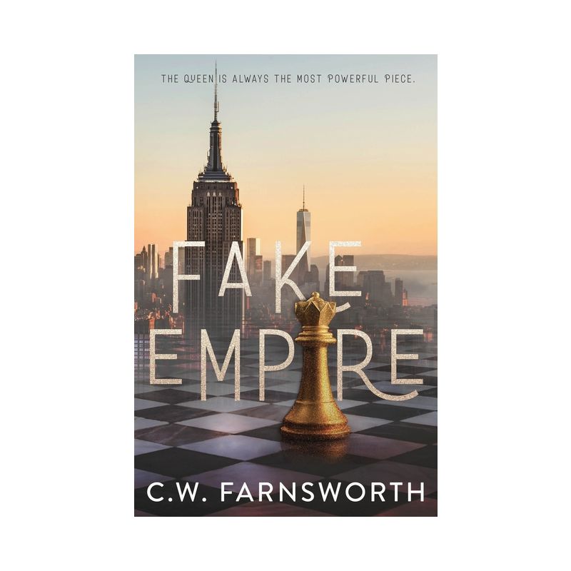 Fake Empire - by  C W Farnsworth (Paperback), 1 of 2