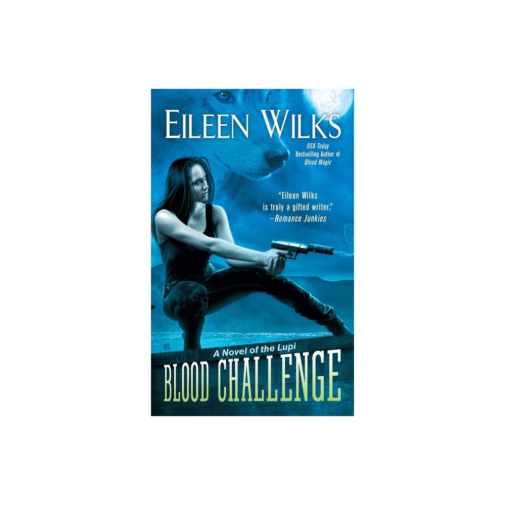 Blood Challenge - (Novel of the Lupi) by Eileen Wilks (Paperback)