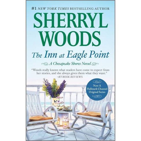 The Inn At Eagle Point - By Sherryl Woods (paperback) : Target