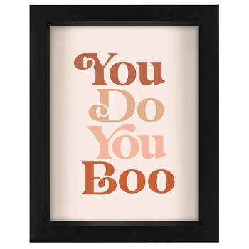 Americanflat Minimalist Motivational You Do You Boo' By Motivated Type Shadowbox Framed Wall Art Home Decor