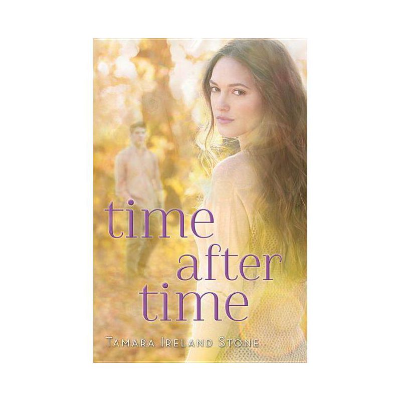 Time After Time - by  Tamara Ireland Stone (Paperback), 1 of 2
