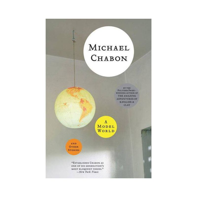 A Model World and Other Stories - by  Michael Chabon (Paperback), 1 of 2