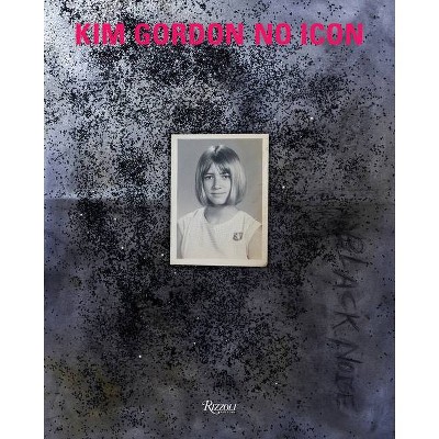 Kim Gordon - (Hardcover)