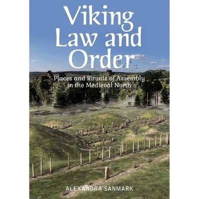 Viking Law and Order - by  Alexandra Sanmark (Paperback)