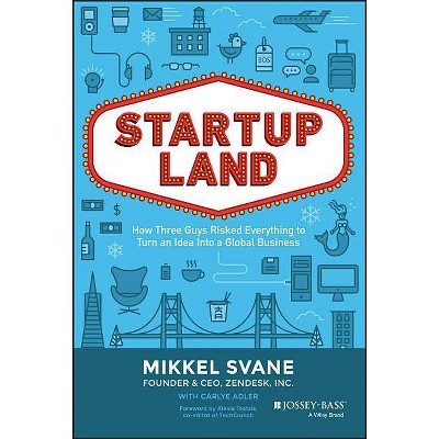 Startupland - by  Mikkel Svane (Hardcover)