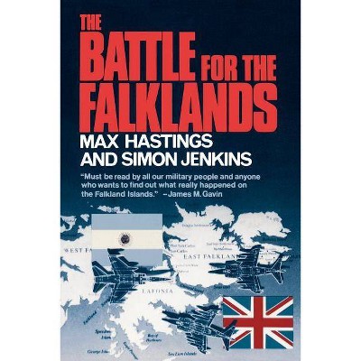 The Battle for the Falklands - by  Max Hastings & Simon Jenkins (Paperback)