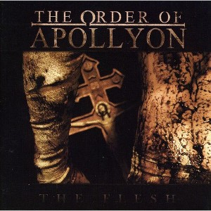 The Order Of Apollyon - Flesh (CD) - 1 of 1