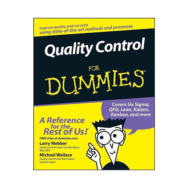 Quality Control for Dummies - (For Dummies) by  Larry Webber & Michael Wallace (Paperback), 1 of 2