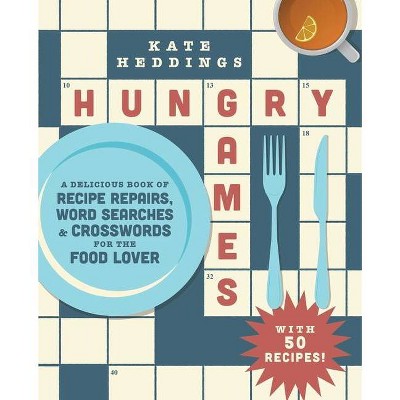 Hungry Games - by  Kate Heddings (Paperback)