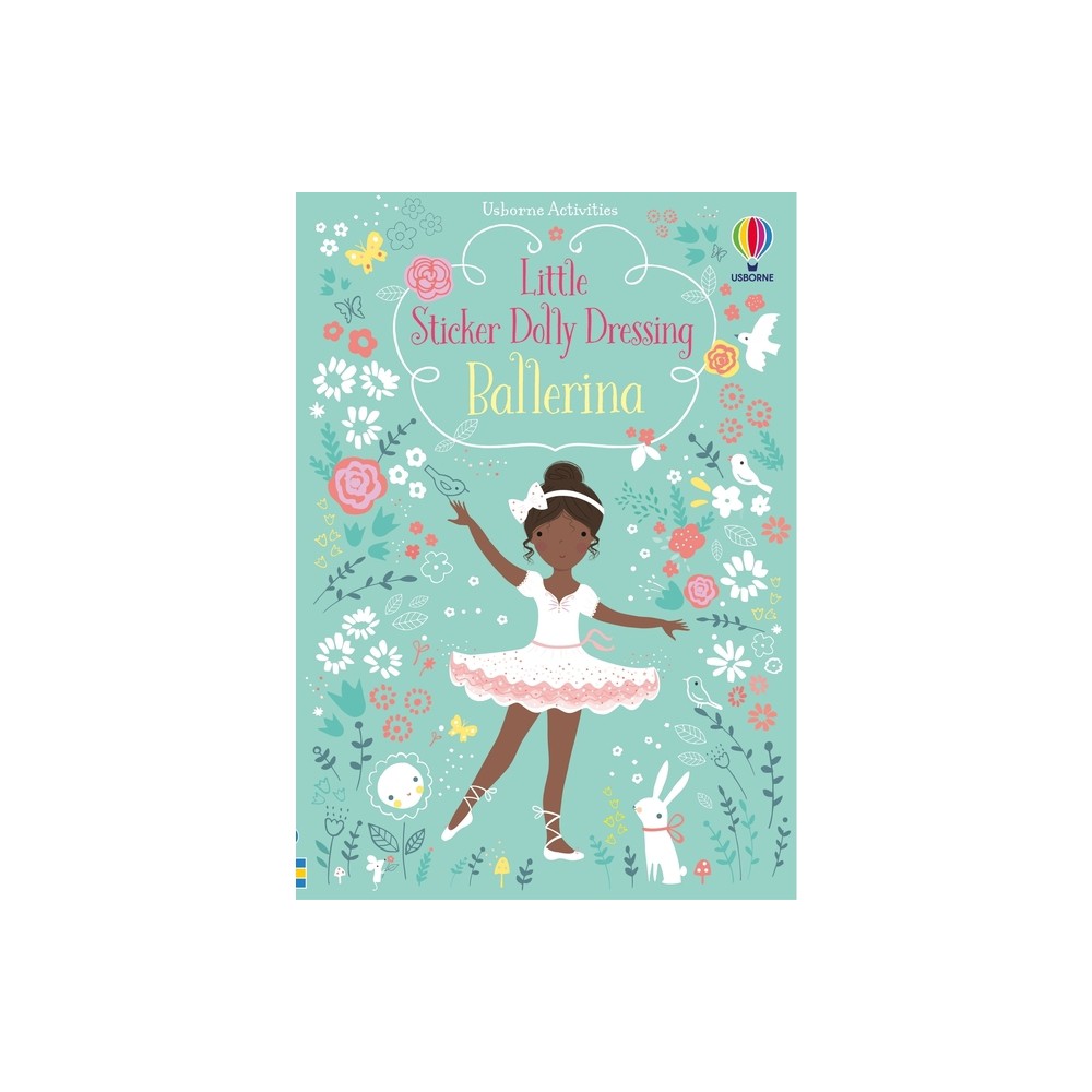 Little Sticker Dolly Dressing Ballerina - by Fiona Watt (Paperback)