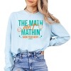 Simply Sage Market S.W.Smiley The Math Ain't Mathin' Garment Dyed Long Sleeve - 2 of 4