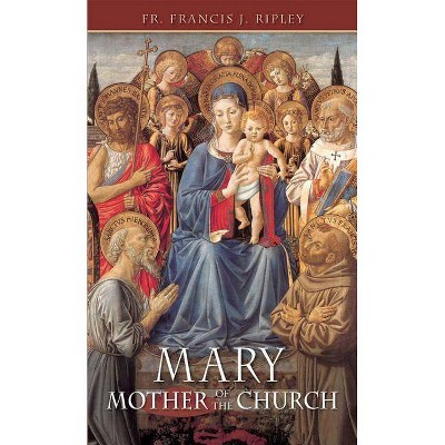 Mary - by  Francis Ripley (Paperback)