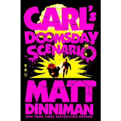 Carl's Doomsday Scenario - (Dungeon Crawler Carl) by  Matt Dinniman (Hardcover)