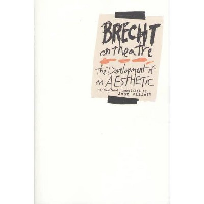 Brecht on Theatre - by  Bertolt Brecht (Paperback)