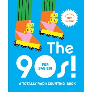 The 90s! for Babies! - (Board Book) - 1 of 1