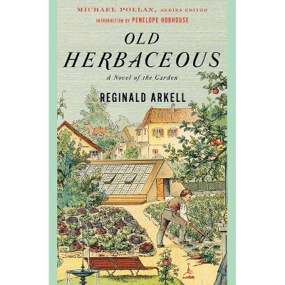 Old Herbaceous - (Modern Library Gardening) by  Reginald Arkell (Paperback)