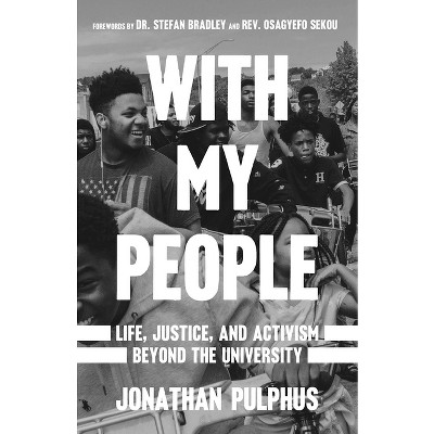 With My People - by  Jonathan Pulphus (Paperback)