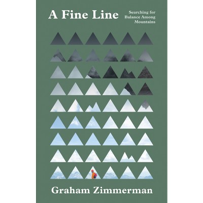 A Fine Line - by  Graham Zimmerman (Paperback)