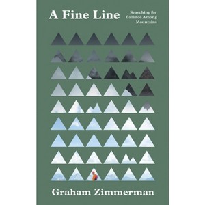 A Fine Line - by  Graham Zimmerman (Paperback) - 1 of 1