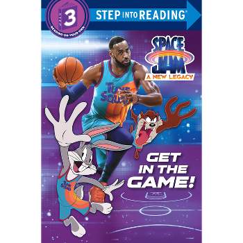 Get in the Game! (Space Jam: A New Legacy) - (Step Into Reading) by  Random House (Paperback)
