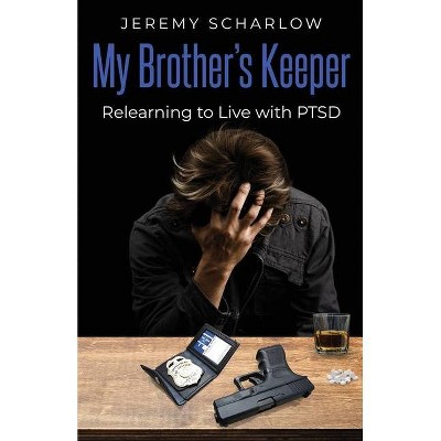 My Brother's Keeper - by  Jeremy Scharlow (Paperback)