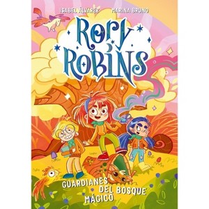 Rory Robins. Guardianes del Bosque Magico - by  Isabel Alvarez (Paperback) - 1 of 1
