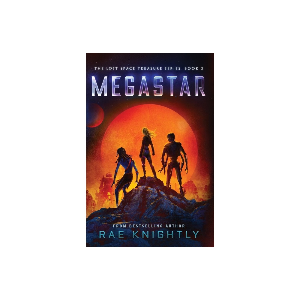 Megastar (The Lost Space Treasure Series, Book 2