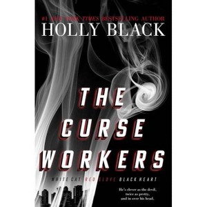 The Curse Workers - by Holly Black - 1 of 1