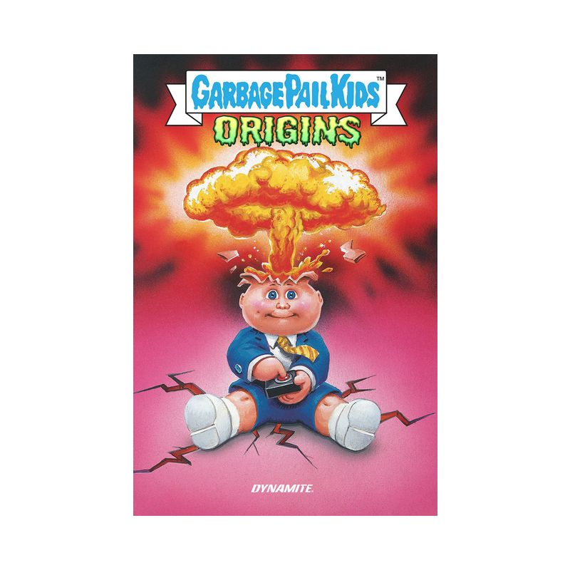 Garbage Pail Kids: Origins - by  Adam F Goldberg & Hans Rodionoff & Jeff Zapata (Paperback), 1 of 2