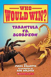 Tarantula vs. Scorpion - (Who Would Win?) by  Jerry Pallotta (Paperback)