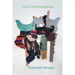 The Conversation - by  Stephanie Norgate (Paperback)