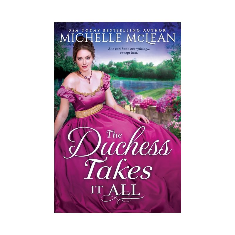 The Duchess Takes It All - by  Michelle McLean (Paperback), 1 of 2