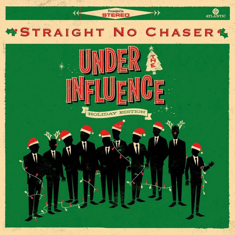 Straight No Chaser - Under the Influence: Holiday Edition (CD), 1 of 2