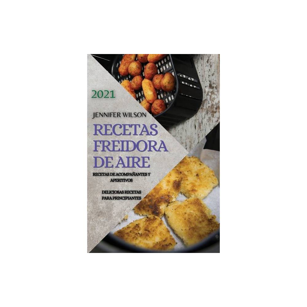 Álbumes 96+ Foto libro de recetas freidora de aire en español pdf El último