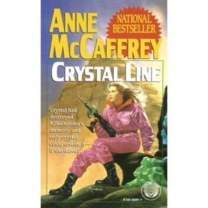 Crystal Line - (Crystal Singer Trilogy) by  Anne McCaffrey (Paperback) - 1 of 1
