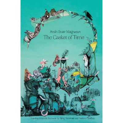 The Casket of Time - (Yonder) by  Andri Snær Magnason (Hardcover)