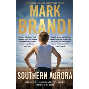 Southern Aurora - by  Mark Brandi (Paperback) - 1 of 1