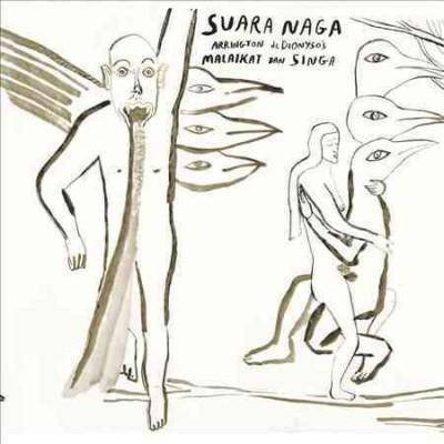 Arrington de Dionyso's Malaikat - Suara Naga (CD)