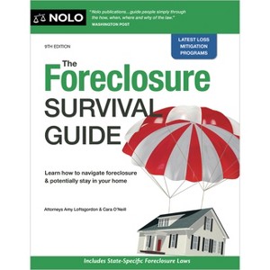 The Foreclosure Survival Guide - 9th Edition by  Amy Loftsgordon & Cara O'Neill (Paperback) - 1 of 1
