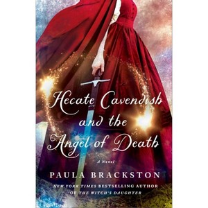 Hecate Cavendish and the Angel of Death - by  Paula Brackston (Hardcover) - 1 of 1