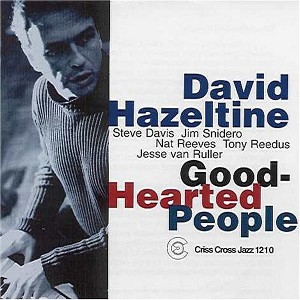 David Hazeltine - Good-Hearted People (CD) - 1 of 1
