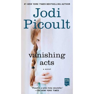 Vanishing Acts - by Jodi Picoult (Paperback)