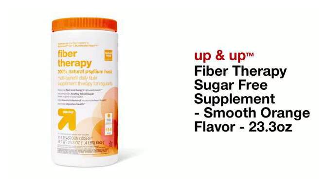 Fiber Therapy Sugar Free Supplement - Smooth Orange Flavor - 23.3oz - up &#38; up&#8482;, 2 of 6, play video