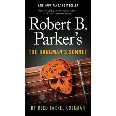 Robert B. Parker's the Hangman's Sonnet - (Jesse Stone Novel) by  Reed Farrel Coleman (Paperback)