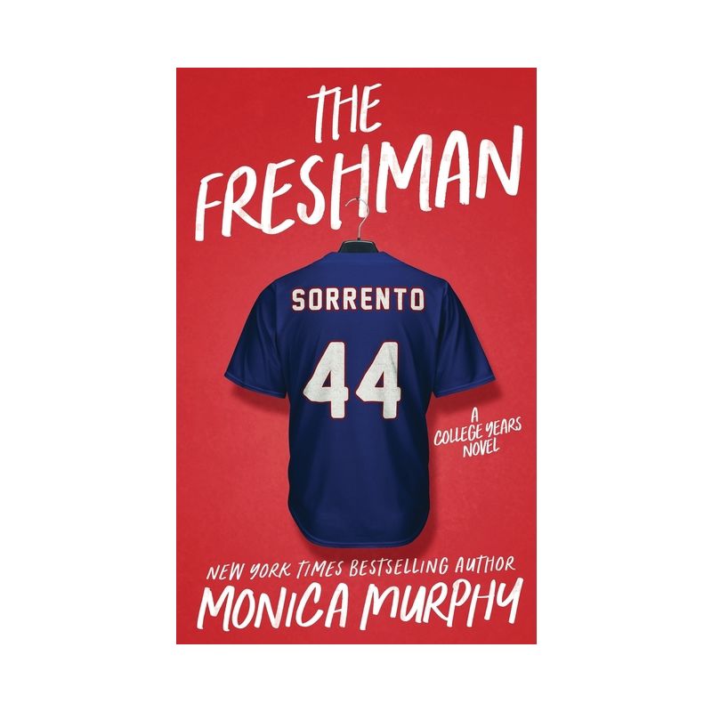 The Freshman - by  Monica Murphy (Paperback), 1 of 2